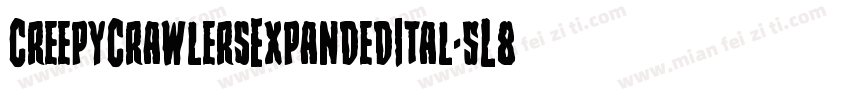 CreepyCrawlersExpandedItal-5L88字体转换