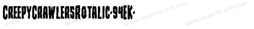 CreepyCrawlersRotalic-94EK字体转换