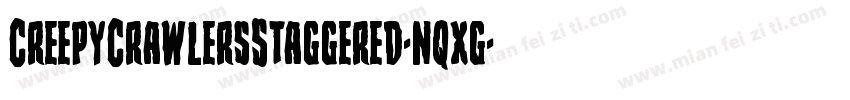 CreepyCrawlersStaggered-nqxg字体转换
