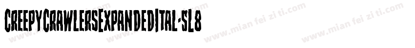CreepyCrawlersExpandedItal-5L88字体转换