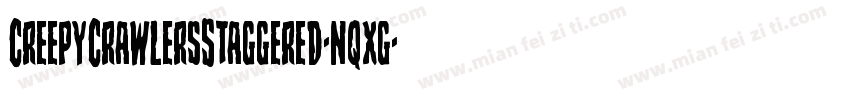 CreepyCrawlersStaggered-nqxg字体转换