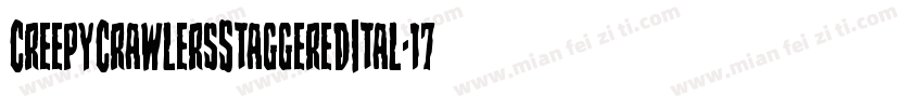CreepyCrawlersStaggeredItal-17P2字体转换