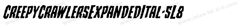 CreepyCrawlersExpandedItal-5L88字体转换