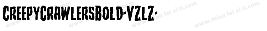 CreepyCrawlersBold-VZlZ字体转换
