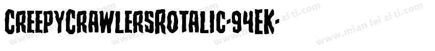 CreepyCrawlersRotalic-94EK字体转换