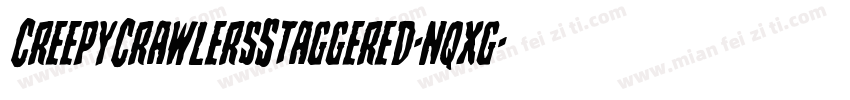 CreepyCrawlersStaggered-nqxg字体转换
