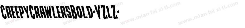 CreepyCrawlersBold-VZlZ字体转换