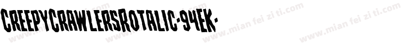 CreepyCrawlersRotalic-94EK字体转换