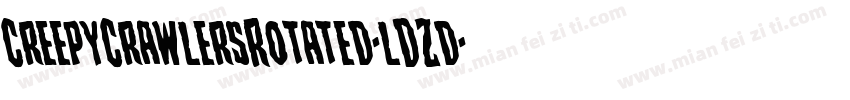 CreepyCrawlersRotated-lDZd字体转换