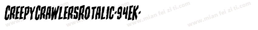 CreepyCrawlersRotalic-94EK字体转换