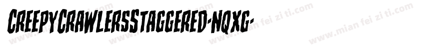 CreepyCrawlersStaggered-nqxg字体转换