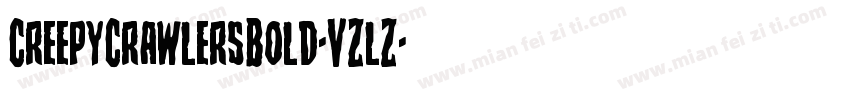 CreepyCrawlersBold-VZlZ字体转换