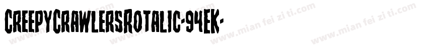 CreepyCrawlersRotalic-94EK字体转换