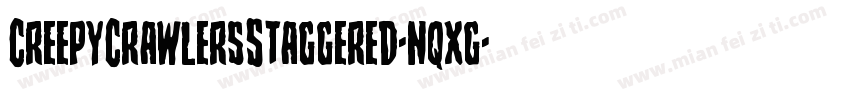 CreepyCrawlersStaggered-nqxg字体转换