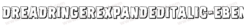 DreadRingerExpandedItalic-eBem字体转换