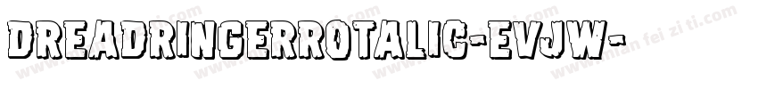 DreadRingerRotalic-EvJW字体转换