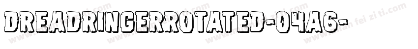 DreadRingerRotated-O4A6字体转换