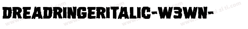DreadRingerItalic-W3Wn字体转换