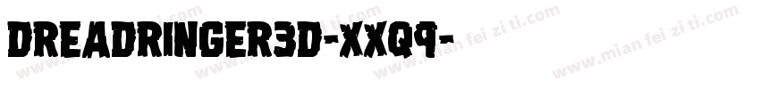 DreadRinger3D-Xxq9字体转换