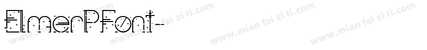 ElmerPFont字体转换