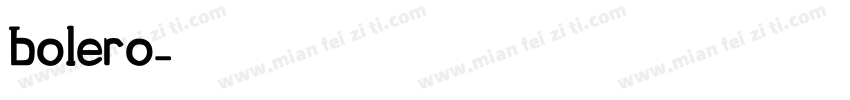 bolero字体转换