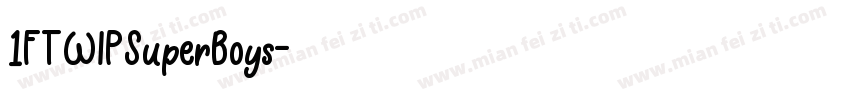 1FTWIPSuperBoys字体转换