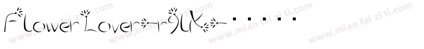 FlowerLover-r9lK字体转换