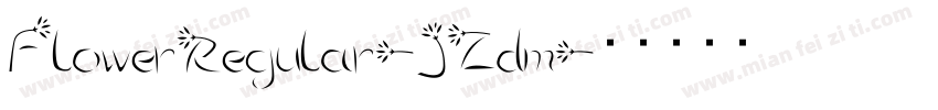 FlowerRegular-JZdm字体转换