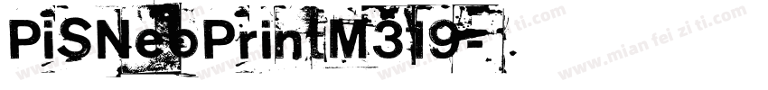 PiSNeoPrintM319字体转换