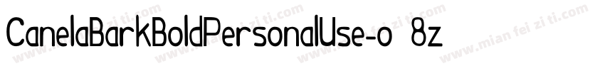 CanelaBarkBoldPersonalUse-o68z字体转换