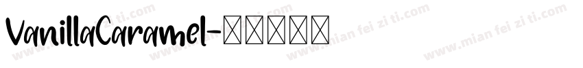 VanillaCaramel字体转换