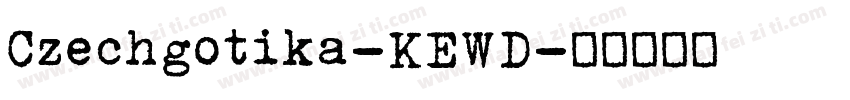 Czechgotika-KEWD字体转换