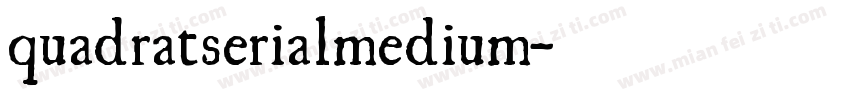 quadratserialmedium字体转换