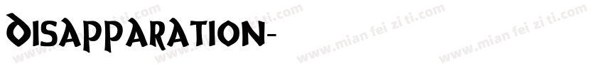 Disapparation字体转换
