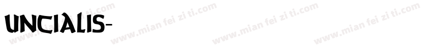 uncialis字体转换