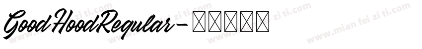 GoodHoodReqular字体转换