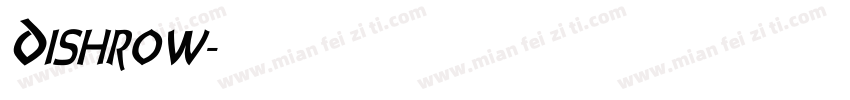 Dishrow字体转换
