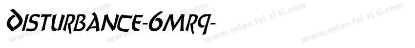 Disturbance-6mrq字体转换
