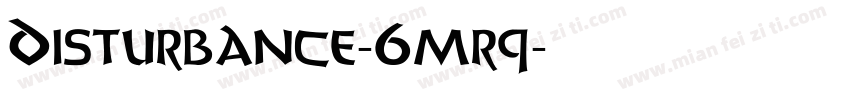 Disturbance-6mrq字体转换