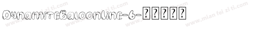 DynamiteBaloonLine-6字体转换