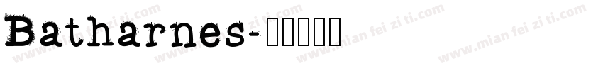 Batharnes字体转换