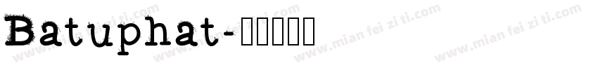 Batuphat字体转换
