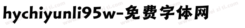 hychiyunli95w字体转换