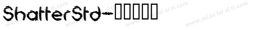 ShatterStd字体转换