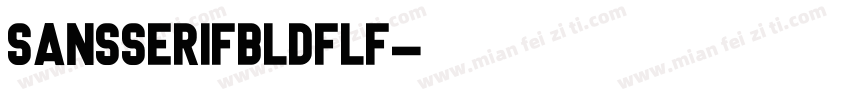 SansSerifBldFLF字体转换