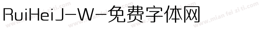 RuiHeiJ-W字体转换