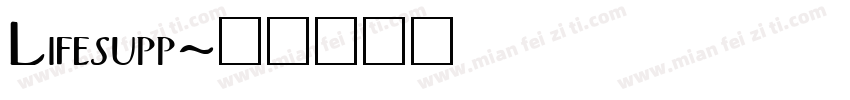 Lifesupp字体转换