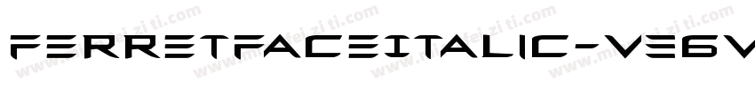 FerretFaceItalic-V36V字体转换