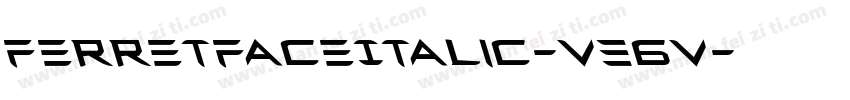 FerretFaceItalic-V36V字体转换