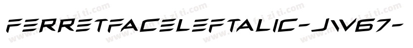 FerretFaceLeftalic-jw67字体转换